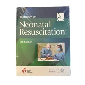 Textbook of Neonatal Resuscitation American Heart Association 8th Edition NEW